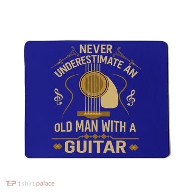 Never Underestimate An Old Man With A Guitar Acoustic Player Mousepad