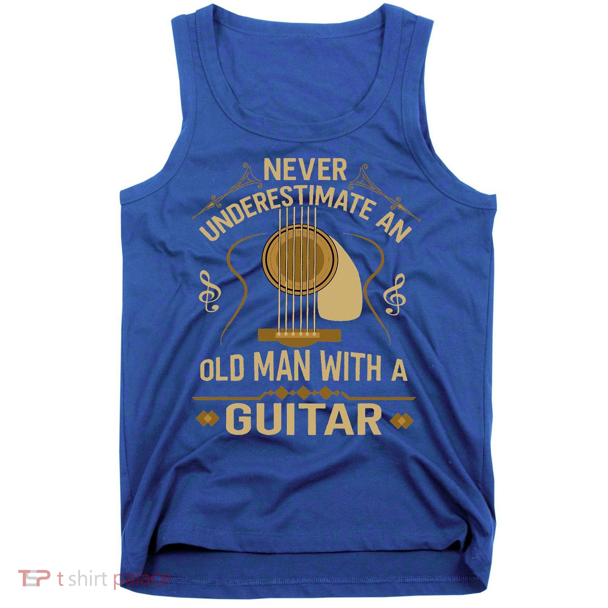 Never Underestimate An Old Man With A Guitar Acoustic Player Tank Top