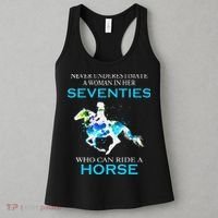 Never Underestimate A Woman In Her Seventies Ride A Horse Women's Tank Top thumb 3