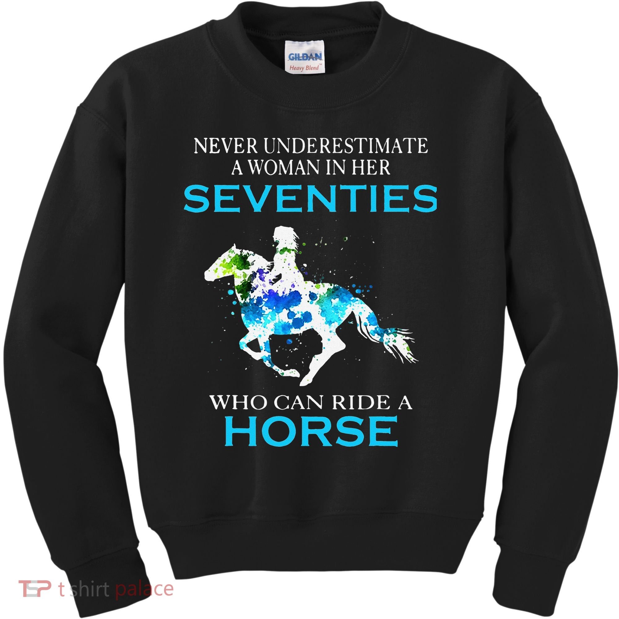Never Underestimate A Woman In Her Seventies Ride A Horse Kids Sweatshirt
