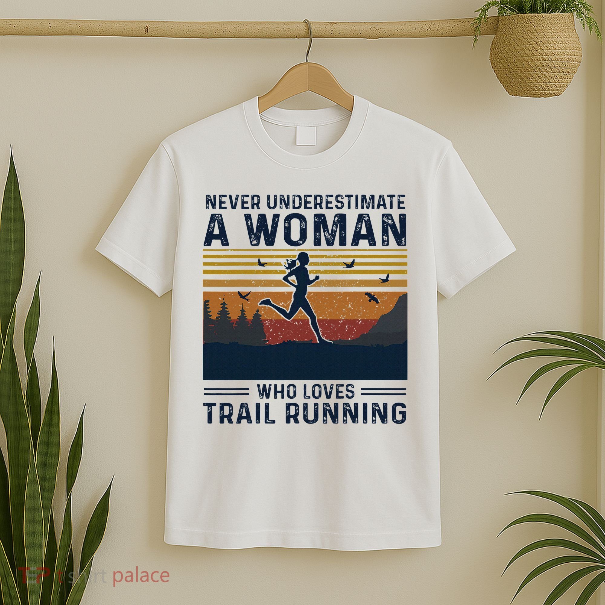 Never Underestimate A Woman Who Loves Trail Running T-Shirt