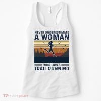 Never Underestimate A Woman Who Loves Trail Running Women's Tank Top thumb 0