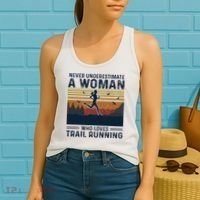 Never Underestimate A Woman Who Loves Trail Running Women's Tank Top thumb 2