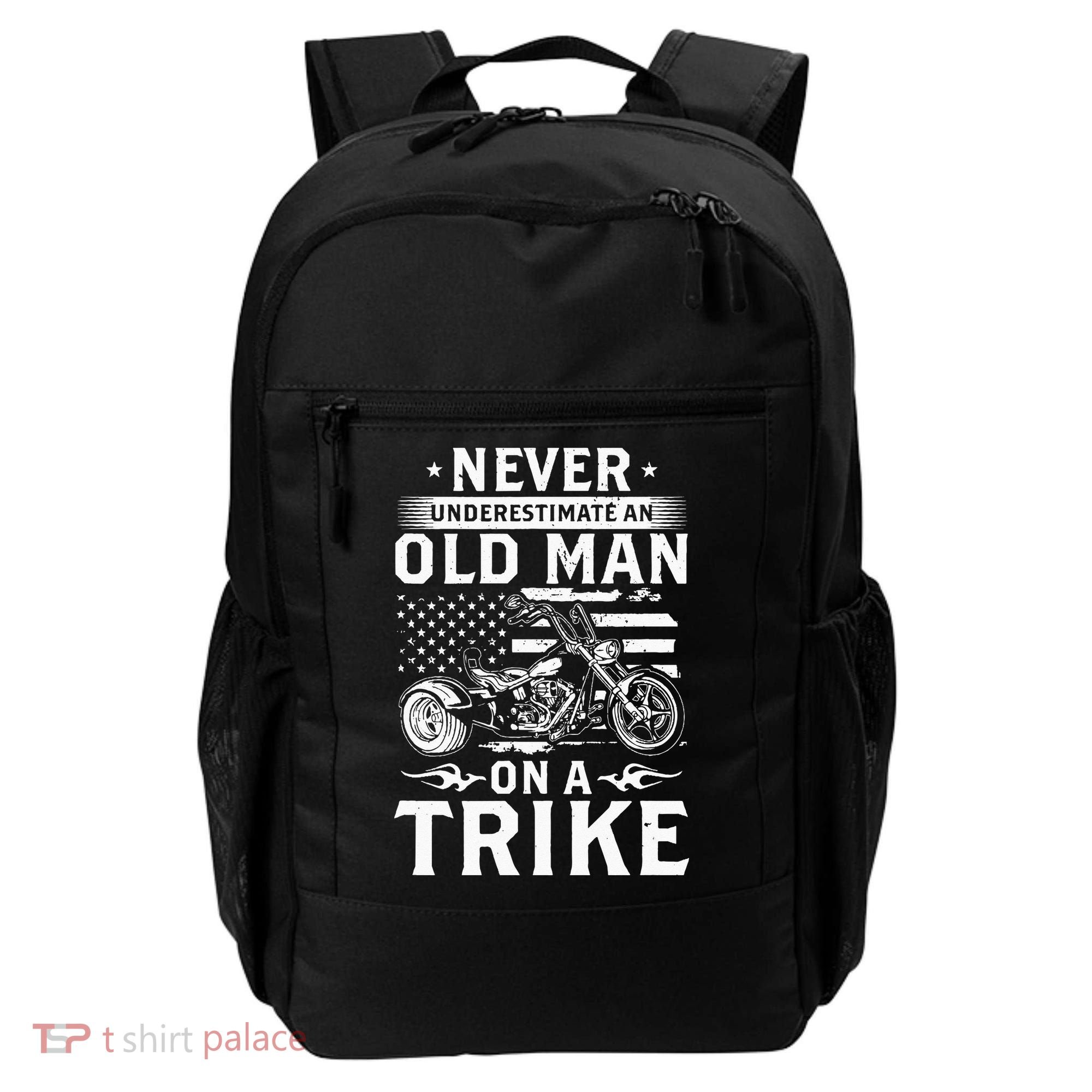 Never Underestimate An Old Man On A Trike Trike Triker Backpack