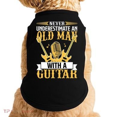 Never Underestimate An Old Man With A Guitar Guitarist  Doggie Tank