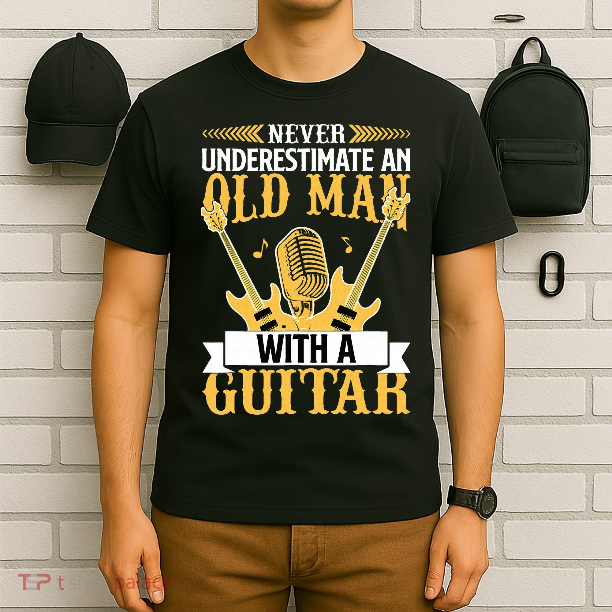 Never Underestimate An Old Man With A Guitar Guitarist  T-Shirt
