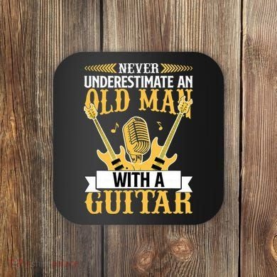 Never Underestimate An Old Man With A Guitar Guitarist  Coaster
