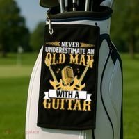 Never Underestimate An Old Man With A Guitar Guitarist  Golf Towel thumb 2