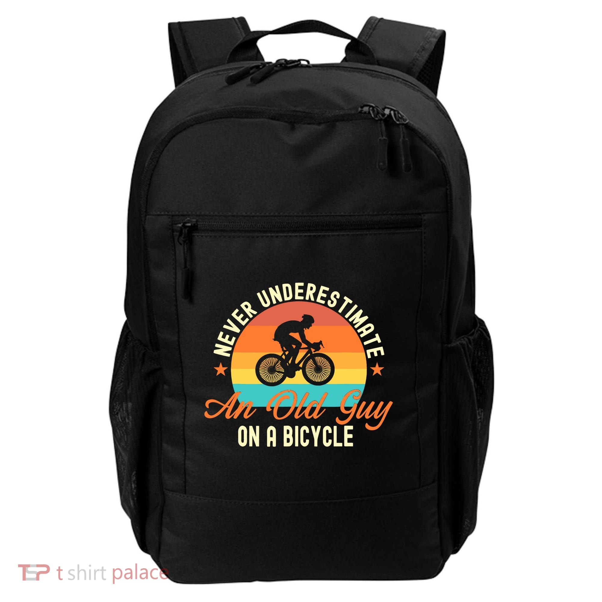 Never Underestimate An Old Guy On A Bicycle Cycling Backpack