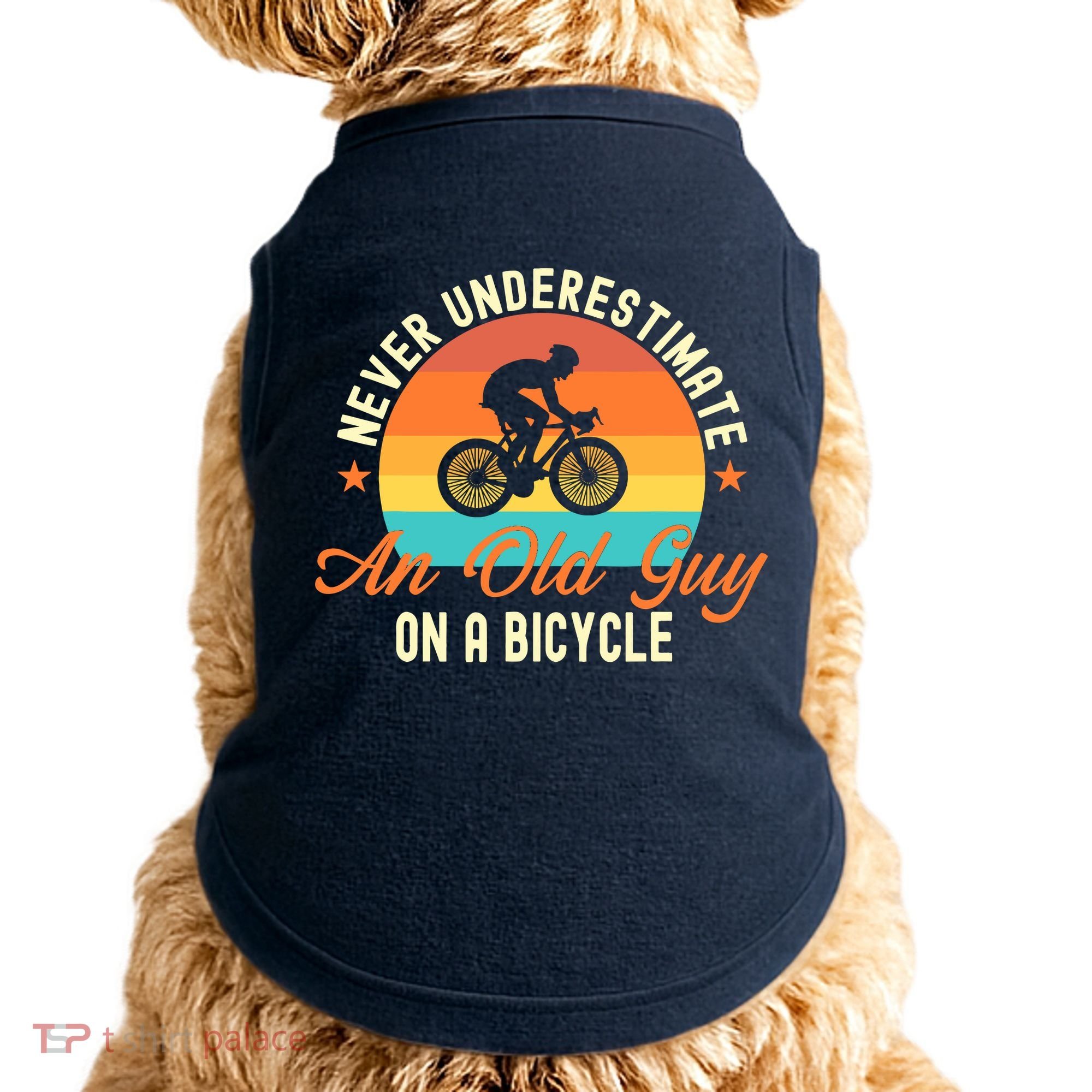 Never Underestimate An Old Guy On A Bicycle Cycling Doggie Tank