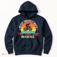 Never Underestimate An Old Guy On A Bicycle Cycling Hoodie thumb 0