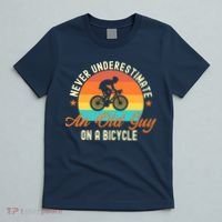 Never Underestimate An Old Guy On A Bicycle Cycling T-Shirt thumb 5