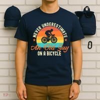 Never Underestimate An Old Guy On A Bicycle Cycling T-Shirt thumb 6