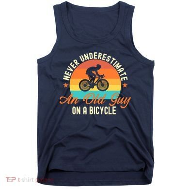 Never Underestimate An Old Guy On A Bicycle Cycling Tank Top