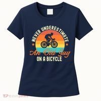 Never Underestimate An Old Guy On A Bicycle Cycling Women's T-Shirt thumb 0
