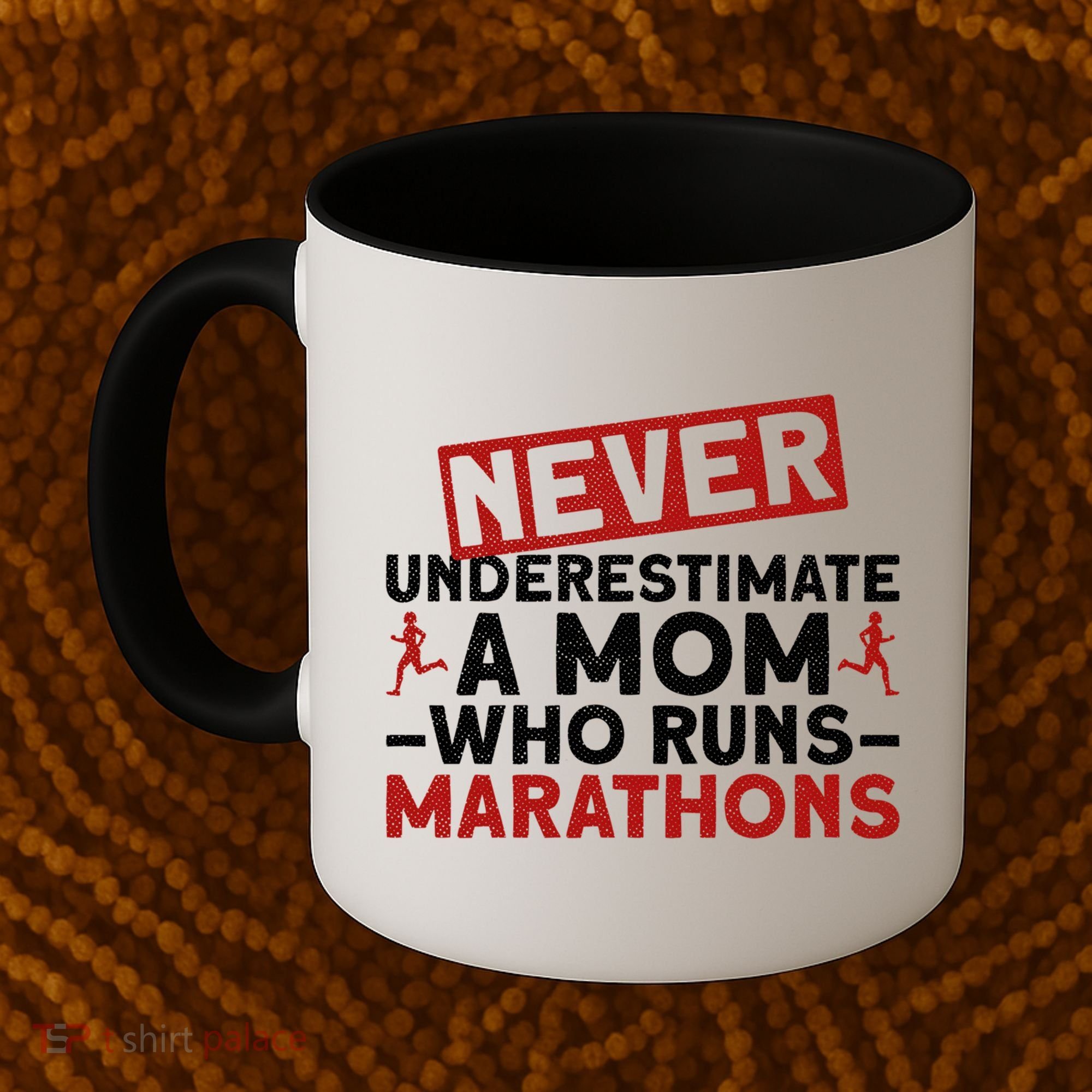 Never Underestimate A Mom Who Runs Marathons Gift Coffee Mug