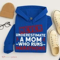 Never Underestimate A Mom Who Runs Marathons Gift Hoodie thumb 4