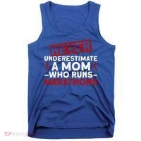 Never Underestimate A Mom Who Runs Marathons Gift Tank Top thumb 0
