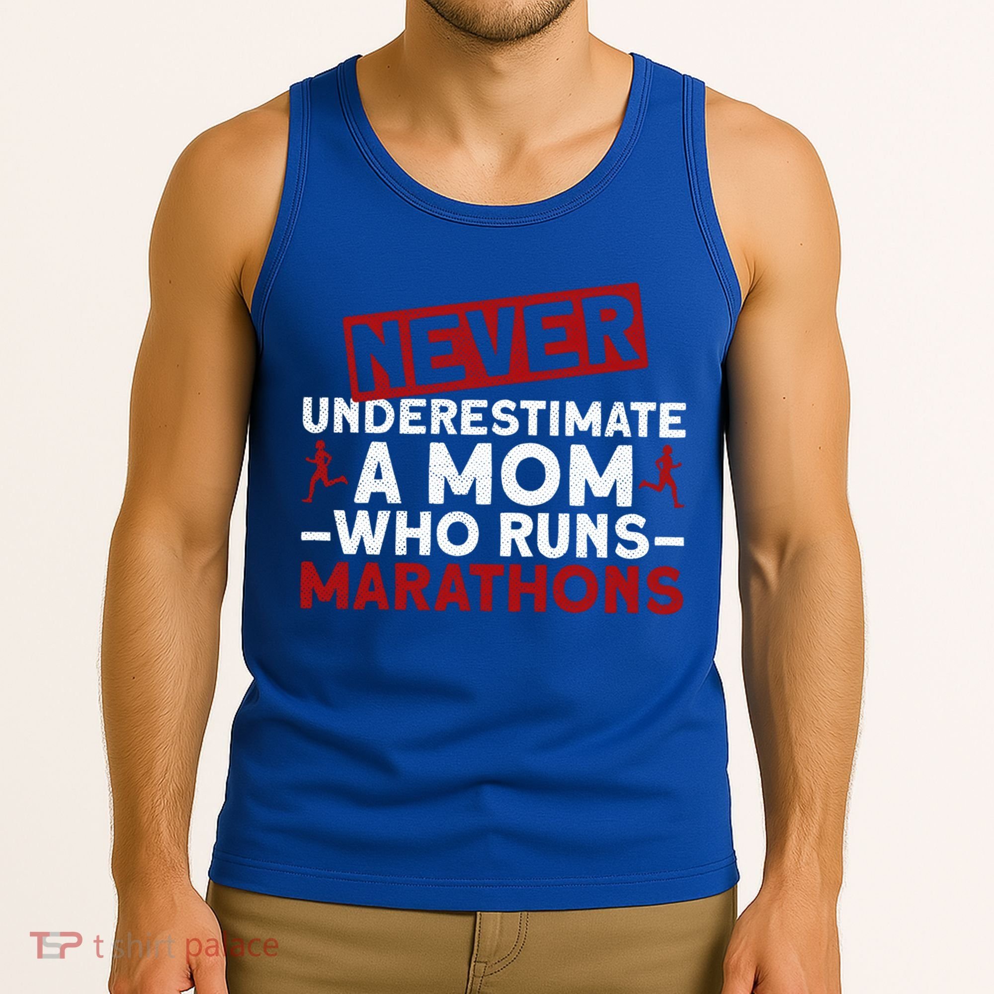 Never Underestimate A Mom Who Runs Marathons Gift Tank Top