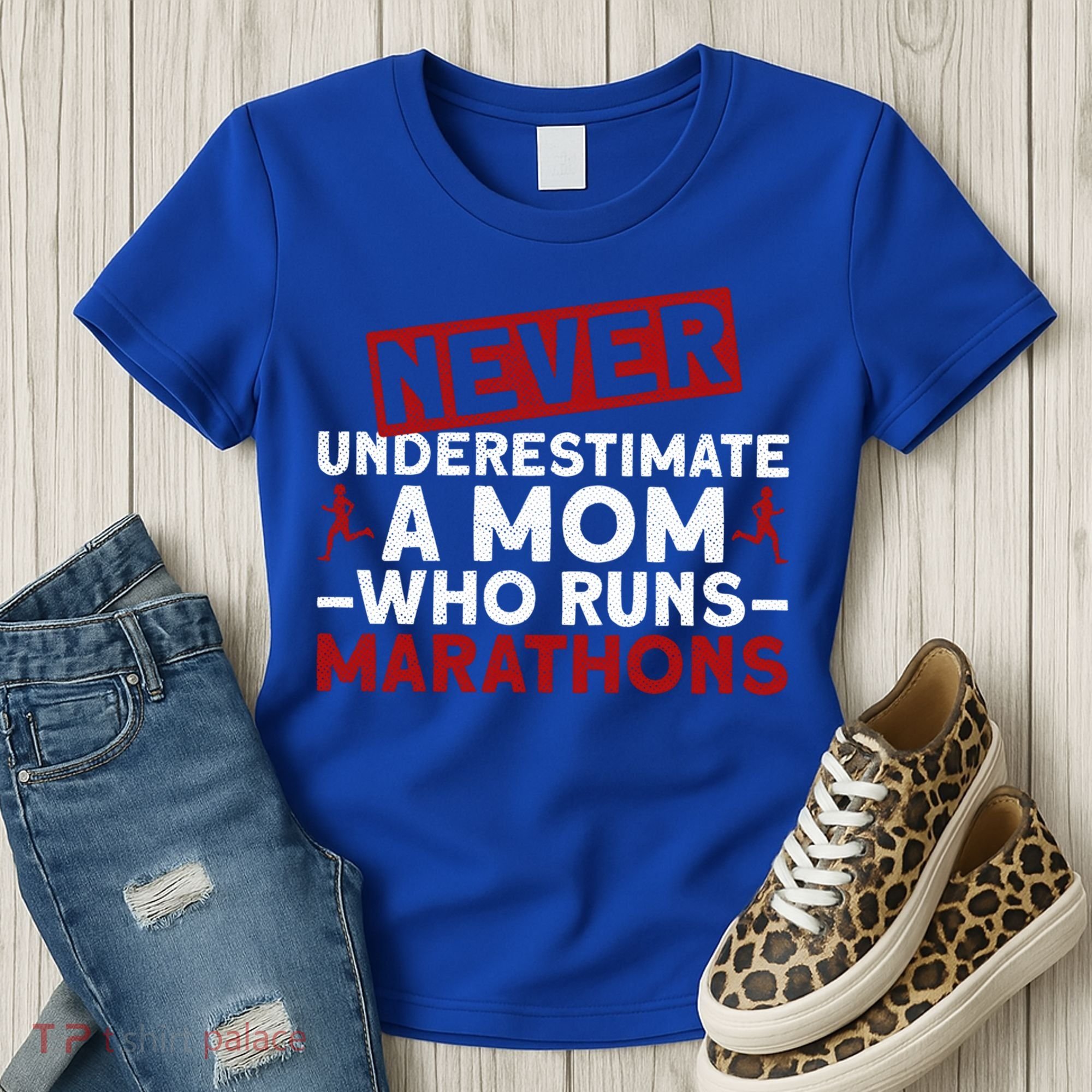 Never Underestimate A Mom Who Runs Marathons Gift Women's T-Shirt