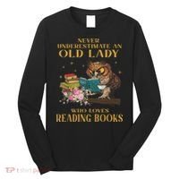 Never Underestimate An Old Lady Who Loves Reading Book Owl Long Sleeve Shirt thumb 0
