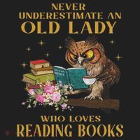 Never Underestimate An Old Lady Who Loves Reading Book Owl Golf Towel thumb 3