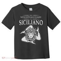 Never Underestimate A Sicilian Trinacria Sicilia Heraldik Toddler T-Shirt thumb 0