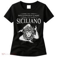 Never Underestimate A Sicilian Trinacria Sicilia Heraldik Women's T-Shirt thumb 0