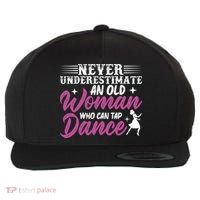 Never Underestimate An Old Who Can Tap Dance Dancer Great Gift Wool Snapback Cap thumb 0