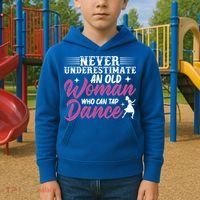 Never Underestimate An Old Who Can Tap Dance Dancer Great Gift Kids Hoodie thumb 2