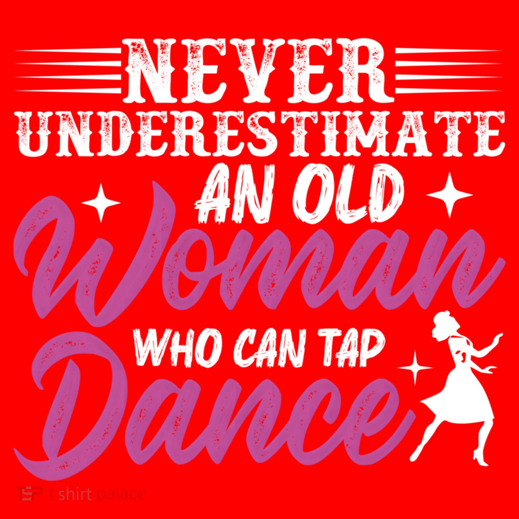 Never Underestimate An Old Who Can Tap Dance Dancer Great Gift Santa Hat