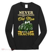 Never Underestimate An Old Man With A Tractor Farmer Long Sleeve Shirt thumb 0