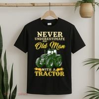 Never Underestimate An Old Man With A Tractor Farmer T-Shirt thumb 2