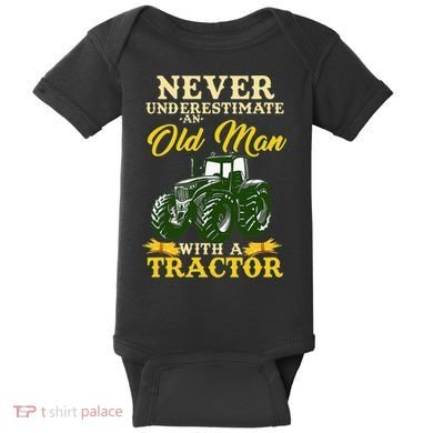 Never Underestimate An Old Man With A Tractor Farmer Baby Bodysuit