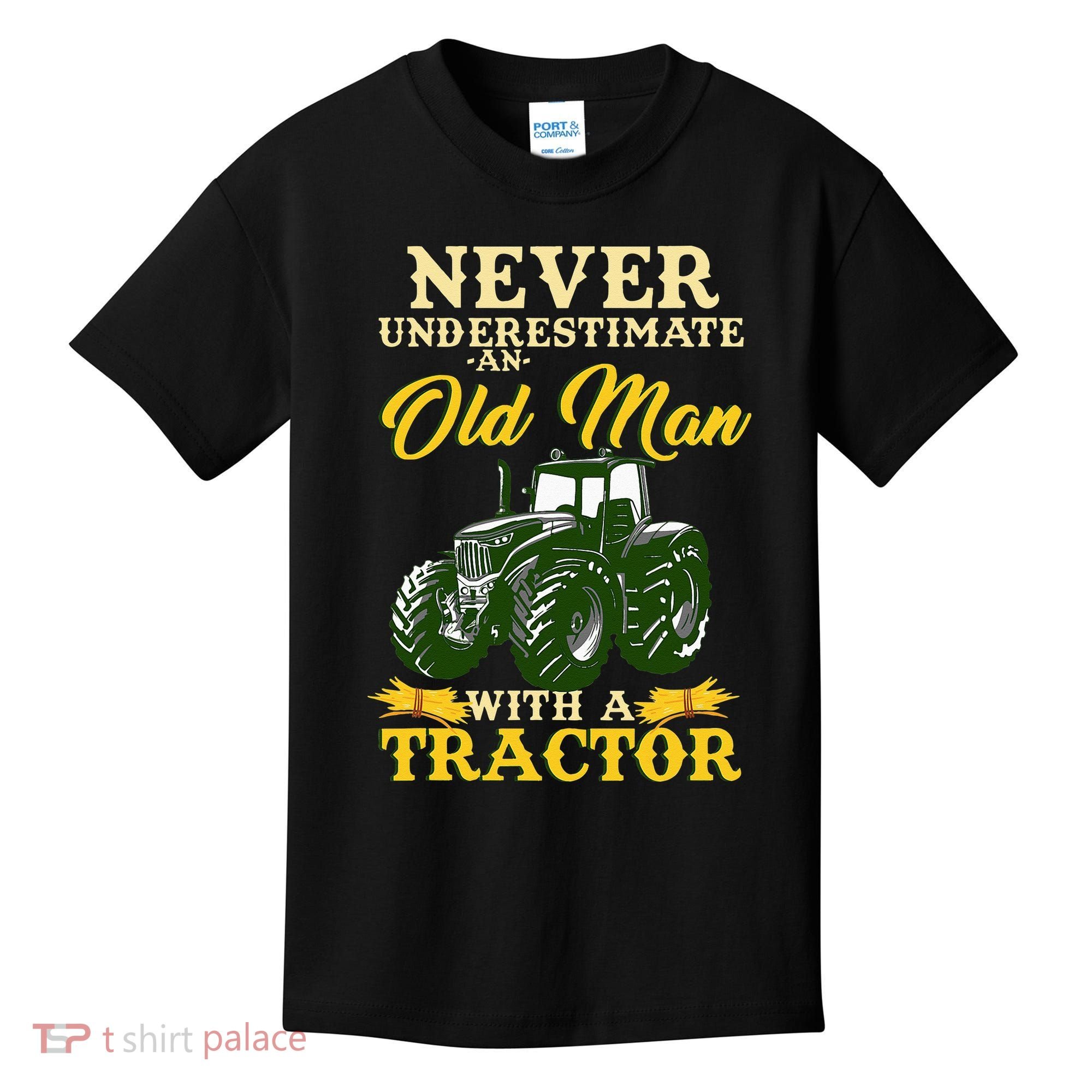 Never Underestimate An Old Man With A Tractor Farmer Kids T-Shirt