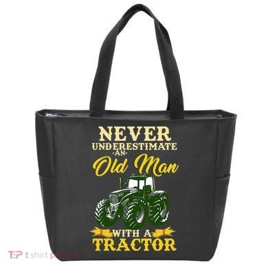 Never Underestimate An Old Man With A Tractor Farmer Tote Bag