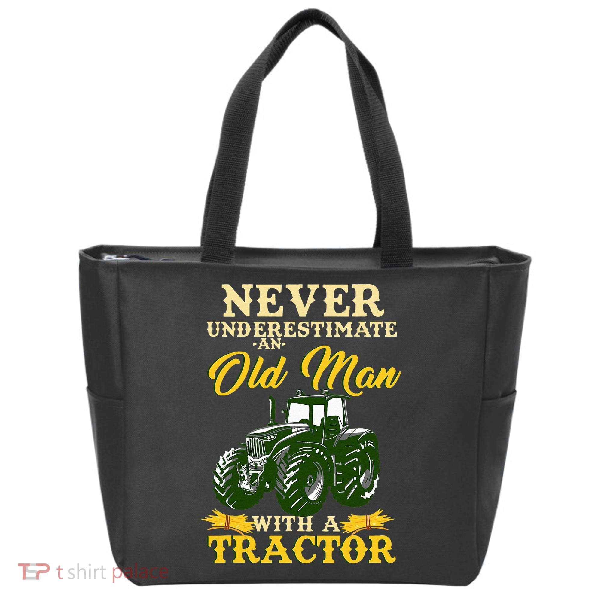 Never Underestimate An Old Man With A Tractor Farmer Tote Bag