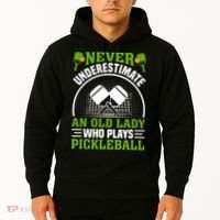 Never Underestimate An Old Lady Who Plays Pickleball Hoodie thumb 2