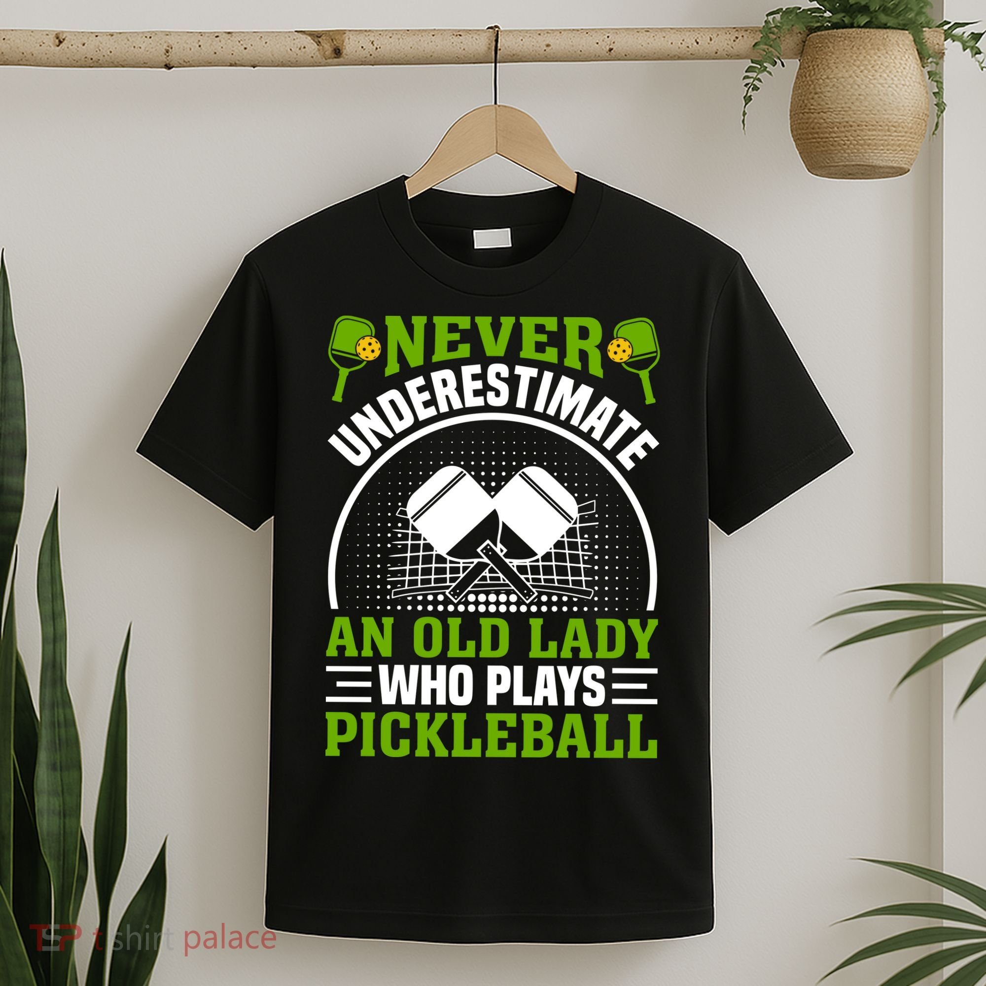 Never Underestimate An Old Lady Who Plays Pickleball T-Shirt