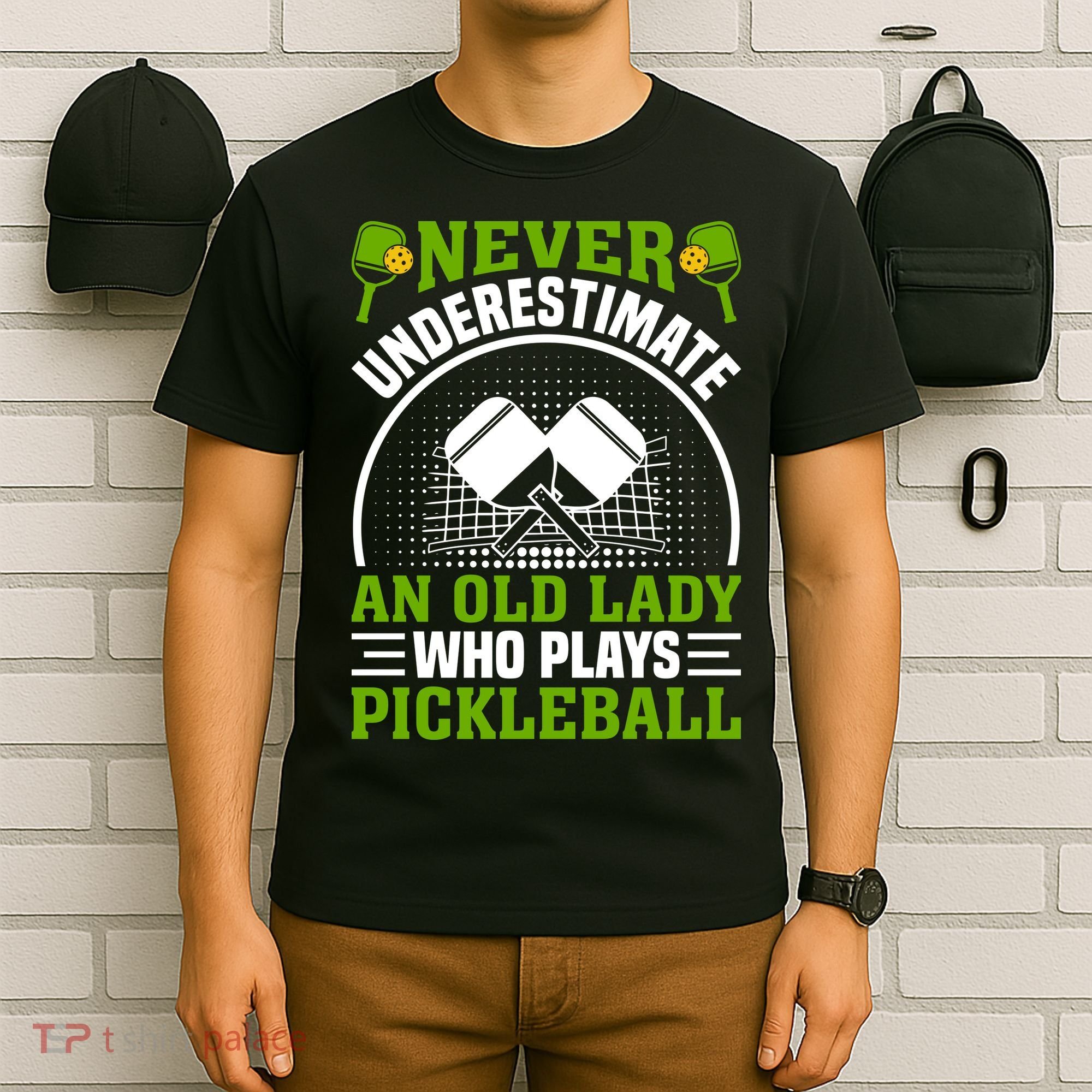 Never Underestimate An Old Lady Who Plays Pickleball T-Shirt
