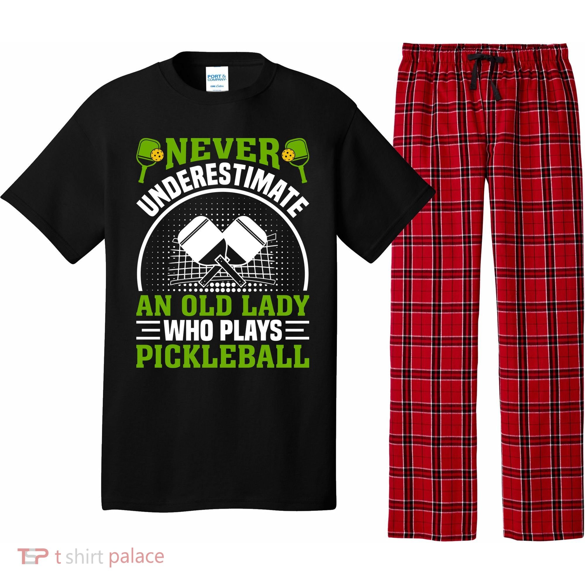 Never Underestimate An Old Lady Who Plays Pickleball Pajama Set