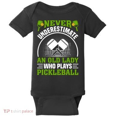 Never Underestimate An Old Lady Who Plays Pickleball Baby Bodysuit