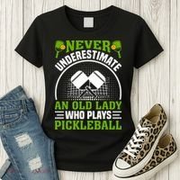 Never Underestimate An Old Lady Who Plays Pickleball Women's T-Shirt thumb 3