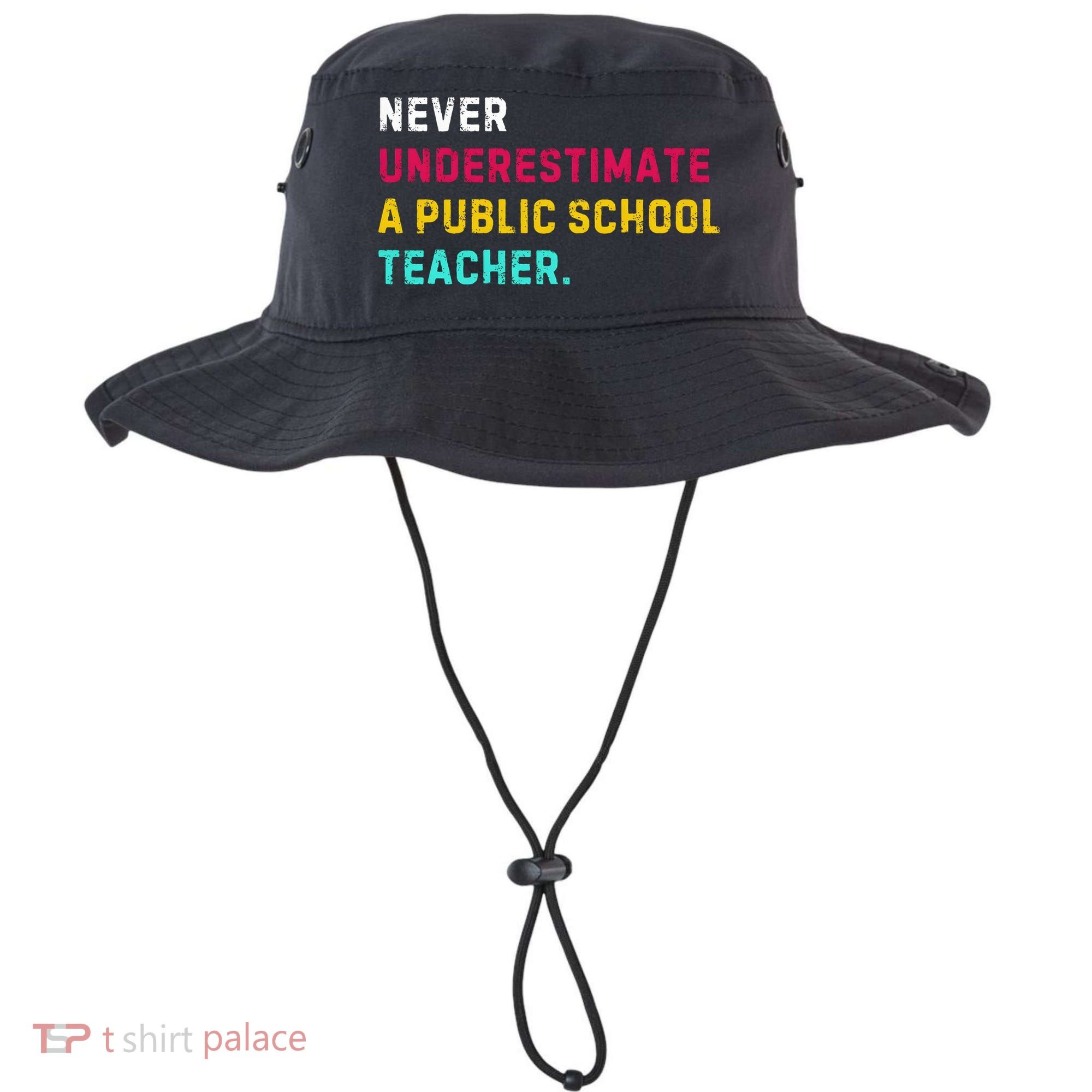 Never Underestimate A Public School Teacher Bucket Hat