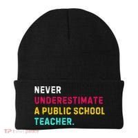 Never Underestimate A Public School Teacher Beanie thumb 0