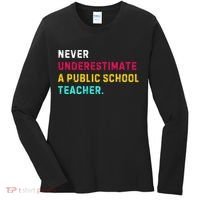 Never Underestimate A Public School Teacher Women's Long Sleeve Shirt thumb 0