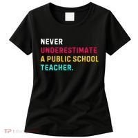 Never Underestimate A Public School Teacher Women's T-Shirt thumb 0