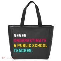 Never Underestimate A Public School Teacher Tote Bag thumb 0