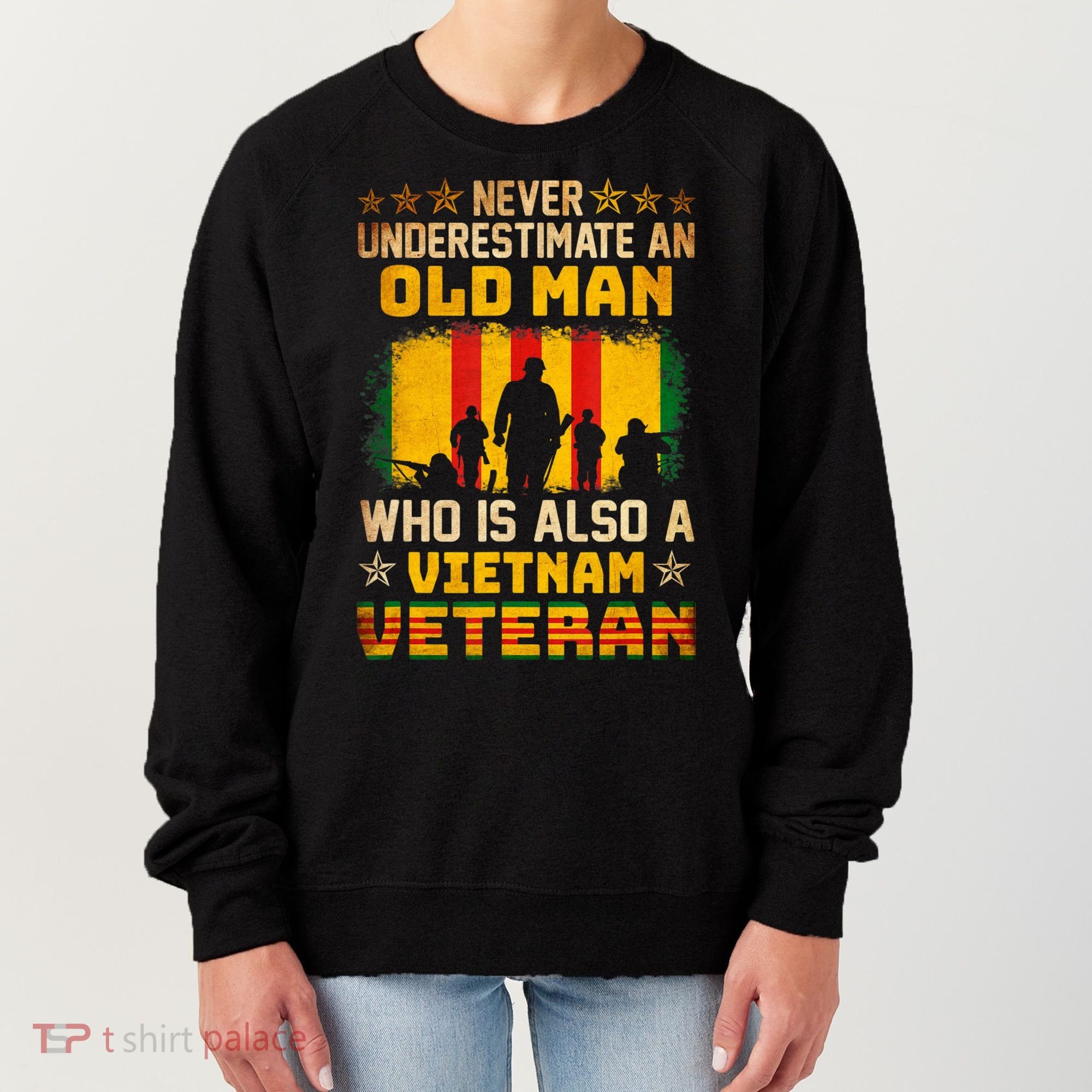 Never Underestimate An Old Man Vietnam Veteran Women's Sweatshirt