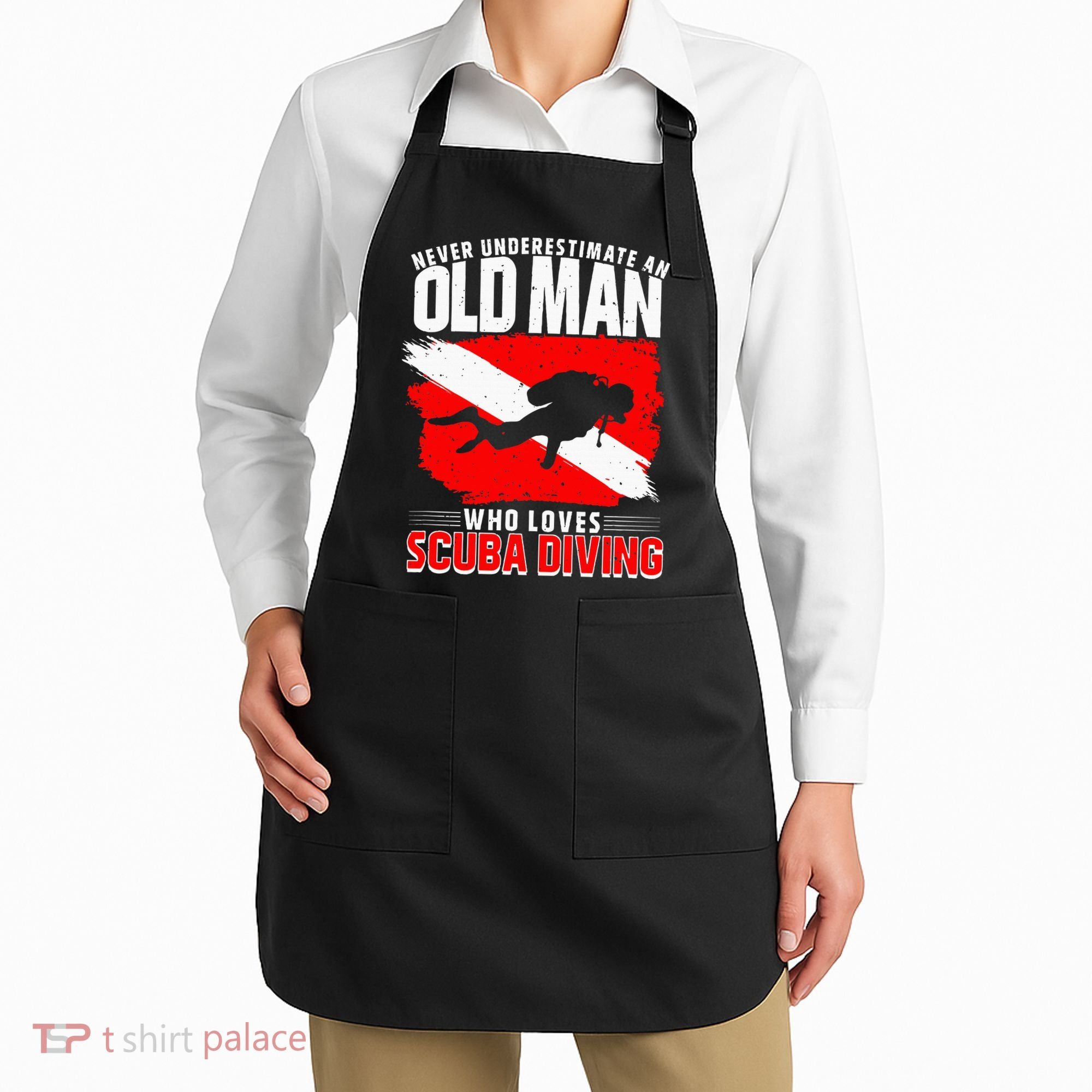 Never Underestimate An Old Man Diver Gift Scuba Diving Apron